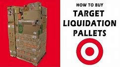 How to Buy Target Liquidation Pallets & Truckloads