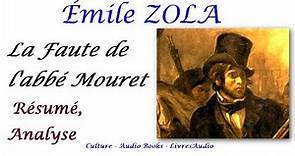 BAC - Émile ZOLA, La Faute de l'Abbé Mouret, Résumé, Analyse
