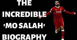 Inspiring Story Of Liverpool Football Star, Mohamed Salah; Biography
