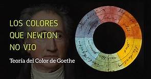 Teoría del Color de Johann Wolfgang Goethe | Documental Completo