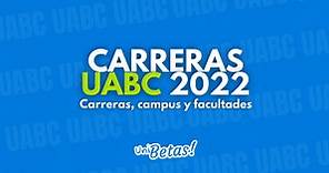 Carreras UABC | Conoce la lista completa de campus y facultades UABC