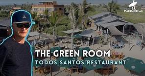 The Green Room | Beachfront Bar & Dining in Todos Santos, BCS