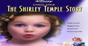 Child star: the shirley temple story (full movie)