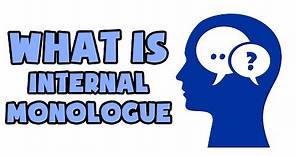 What is Internal Monologue | Explained in 2 min