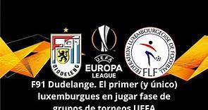 F91 Dudelange, el primer equipo Luxemburgués en jugar fase de grupos de la UEFA Europa League 🇱🇺