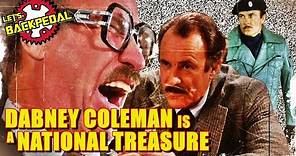 DABNEY COLEMAN is a National Treasure!