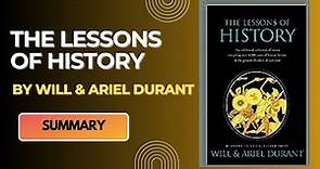 The Lessons of History by Will Durant | Exploring Human Civilization - Book Summary