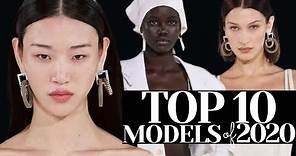 TOP 10 FEMALE MODELS of 2020