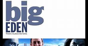 Big Eden Trailer