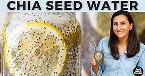 Chia Seed Water + Health Benefits