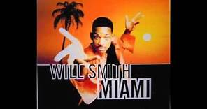 Miami - Will Smith With Lyrics