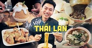 🇹🇭Ăn sập Thái Lan #2 |Du lịch ẩm thực cùng Khoai Lang Thang