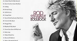 Rod Stewart Grandes Exitos Colección 2020 - Las Mejores Canciones De Rod Stewart