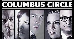 Columbus Circle - 3/6 on Blu-ray & DVD