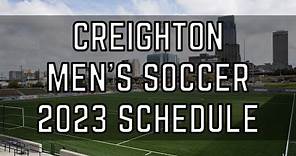 Creighton men's soccer 2023 schedule
