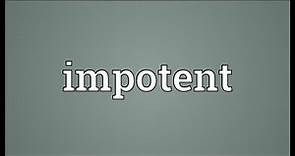Impotent Meaning