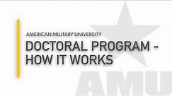 AMU’s Doctoral Program – How It Works | American Military University