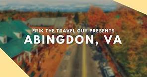 Abingdon, Virginia | Vacation Travel Video Guide
