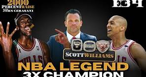 E34: Scott Williams: NBA Legend & 3X Champion | #2000percentraise