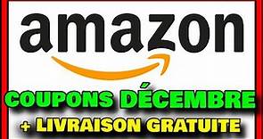 COUPONS AMAZON - DÉCEMBRE / Comment avoir un coupon Amazon -code promo amazon