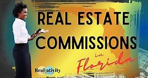 How does Real Estate Commission work in Florida?