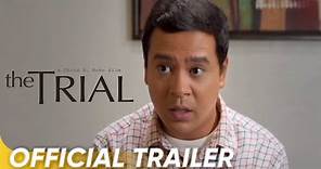 The Trial Official Trailer | John Lloyd Cruz, Jessy Mendiola | 'The Trial'