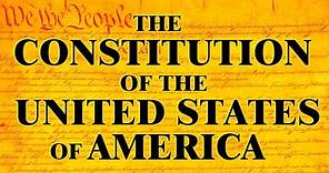 United States Constitution · Amendments · Bill of Rights · Complete Text + Audio