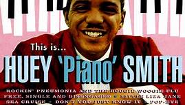 Huey "Piano" Smith - This Is...Huey "Piano" Smith