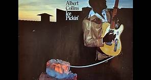 ALBERT COLLINS - ICE PICKIN' (FULL ALBUM)