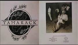 Tamarack - Tamarack [Full Album] (1981)