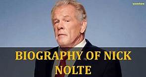 BIOGRAPHY OF NICK NOLTE