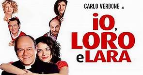 Film: Io, Loro e Lara (2010) HD - Video Dailymotion