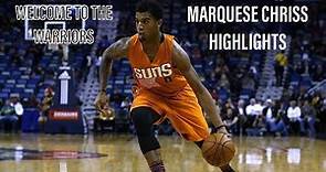 Marquese Chriss Highlights ~ Welcome to the Warriors!