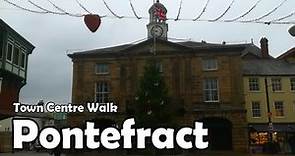 Pontefract, West Yorkshire | Town Centre Walk 2020