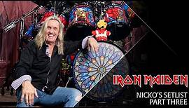 Iron Maiden - Nicko's Setlist, Part 3