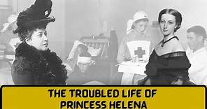 The TROUBLED Life OF Princess Helena | Queen Victorias Daughter