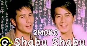 2moro【Shabu Shabu】Official Music Video