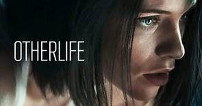 Otherlife (Trailer)