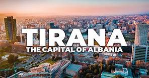 TIRANA 2021, THE CAPITAL OF ALBANIA | 4K DRONE VIDEO