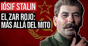Iósif Stalin: El Zar de la Unión Soviética