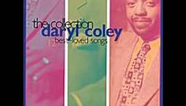 Daryl Coley-He's Preparing Me (Extended Version)