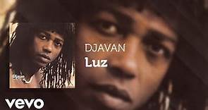 Djavan - Luz (Áudio Oficial)