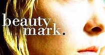 Beauty Mark streaming: where to watch movie online?