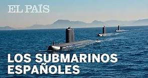 Así son los tres submarinos de la Armada Española | Internacional