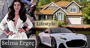 A Day in the Life of Selma Ergeç: Inside Her Luxurious Lifestyle in 2024