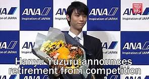 Hanyu Yuzuru announces retirement from competition