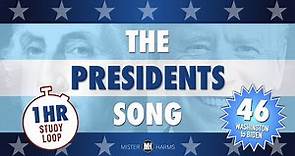 The Presidents Song #46 • 1 Hour Study Loop Edition! Learn the Presidents' Names Over and Over!