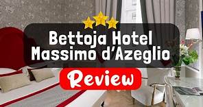 Bettoja Hotel Massimo d'Azeglio Rome Review - Should You Stay At This Hotel?
