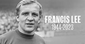 Francis Lee | 1944 - 2023 | One of Manchester City’s all-time greats