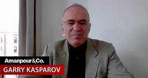 What is Putin’s Endgame? Garry Kasparov on Russia’s Attack on Ukraine | Amanpour and Company